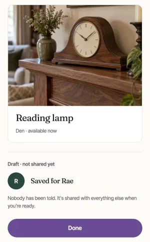 The Reading lamp, decided as a draft: Draft · not shared yet. Saved for Rae. Nobody has been told. And Done.