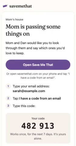 The invitation email: Mom is passing some things on, with the Open Save Me That button ringed and the code 482 913 under it.