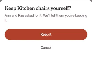 Keep Kitchen chairs yourself? Ann and Rae asked for it. We'll tell them you're keeping it. With Keep it and Cancel.
