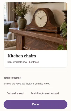 The Kitchen chairs after a decision: You're keeping it. It's yours to keep. We'll let Ann and Rae know. With Donate instead, Mark it not saved instead, and Done.