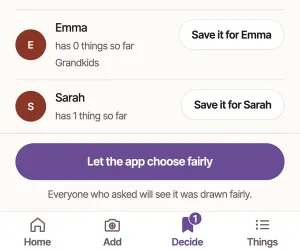 2 people asked for this: Emma and Sarah, each with a button to save it for them, and Let the app choose fairly at the bottom. Two buttons are ringed.