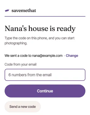 Nana's house is ready: We sent a code to nana@example.com · Change, and the box for the code ringed.