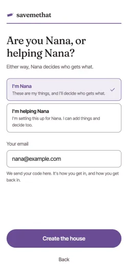 Are you Nana, or helping Nana? The answer for Nana herself is chosen, an email is typed in, and Create the house is ringed at the bottom.